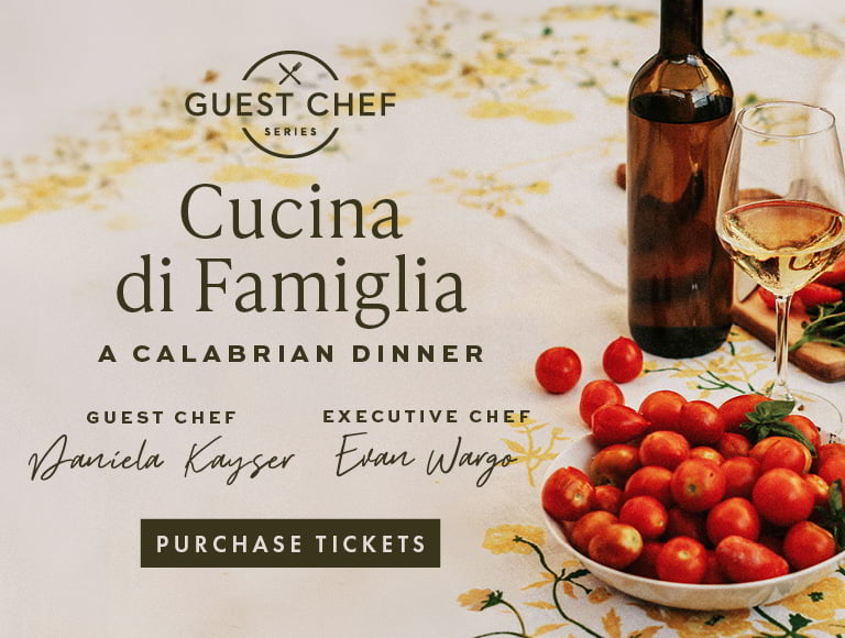 Guest Chef Series: Cucina di Famiglia, a Calabrian Dinner with Daniela Kayser and Evan Wargo. Link opens exploretock.com to purchase tickets.